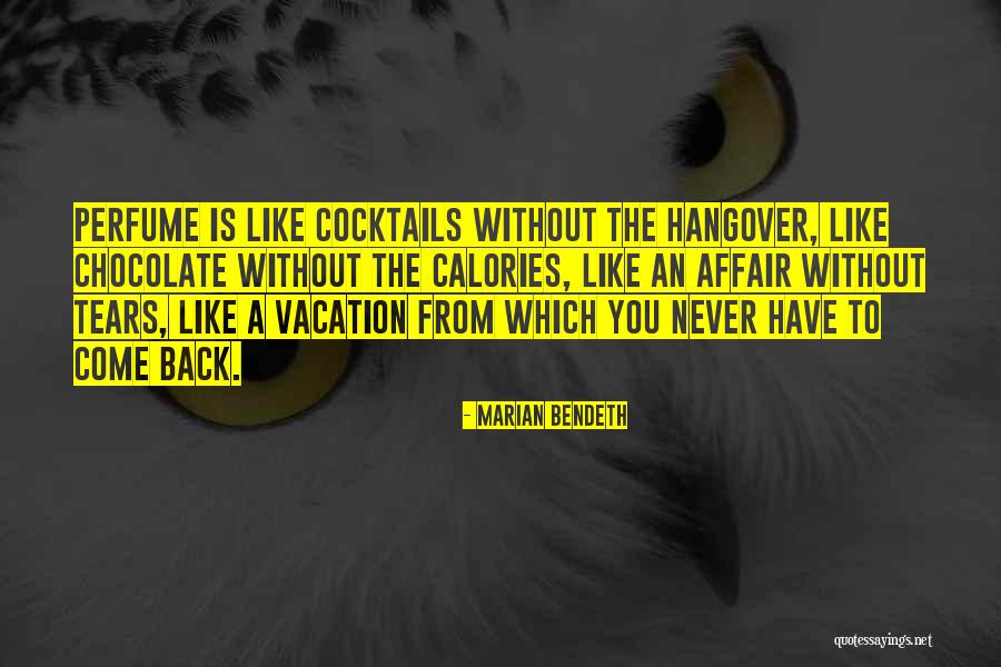 Hangover 1 2 3 Quotes By Marian Bendeth