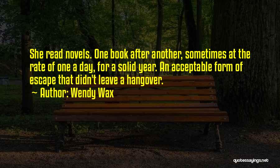 Hangover 1 2 3 Quotes By Wendy Wax