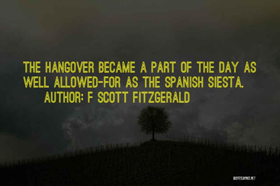 Hangover Part 1 Quotes By F Scott Fitzgerald