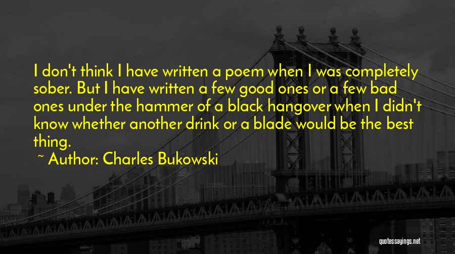 Hangover Quotes By Charles Bukowski