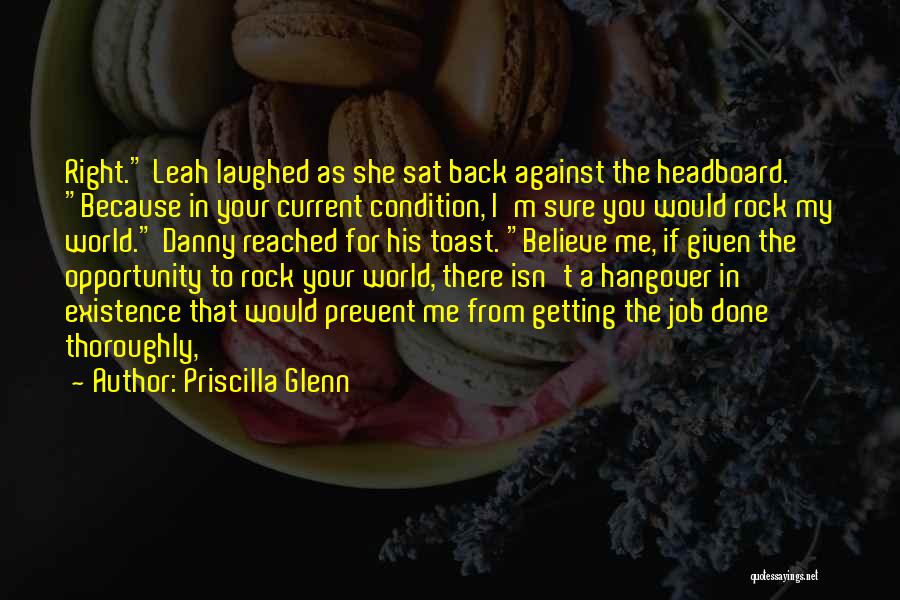 Hangover Quotes By Priscilla Glenn