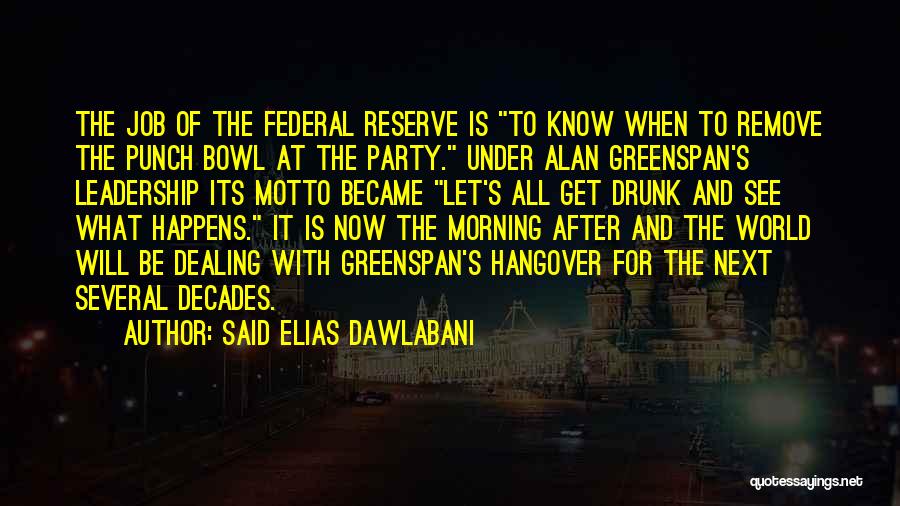 Hangover Quotes By Said Elias Dawlabani