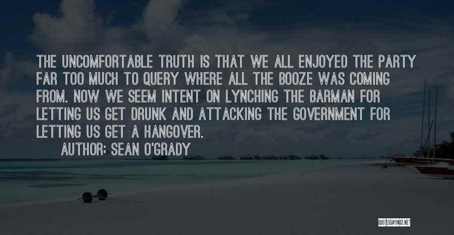 Hangover Quotes By Sean O'Grady