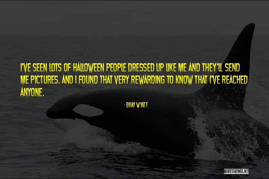 Hangovers At Work Quotes By Bray Wyatt Hangovers At Work Quotes By Bray Wyatt