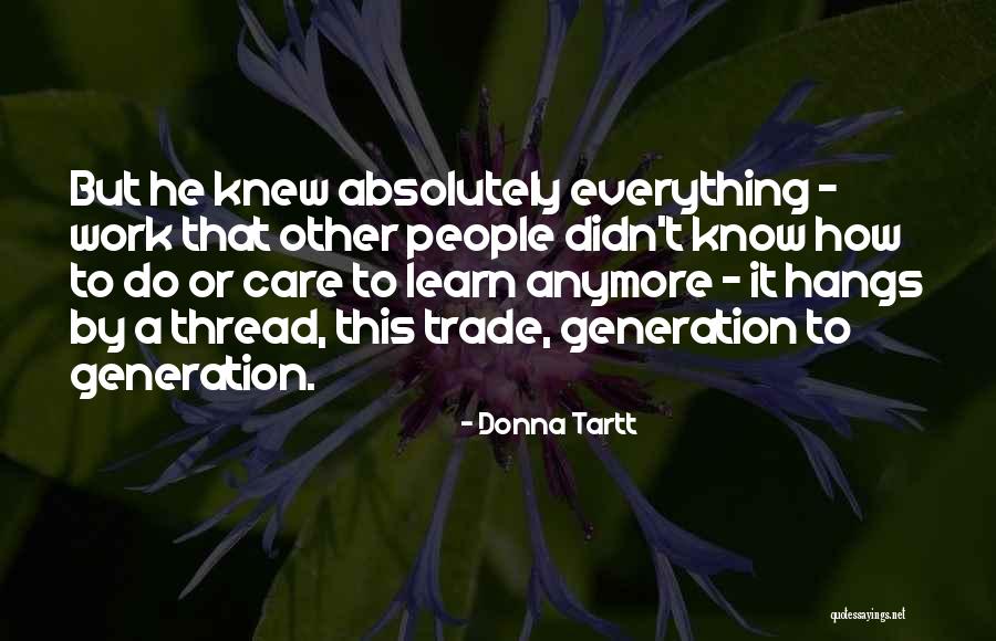 Hangs Quotes By Donna Tartt Hangs Quotes By Donna Tartt