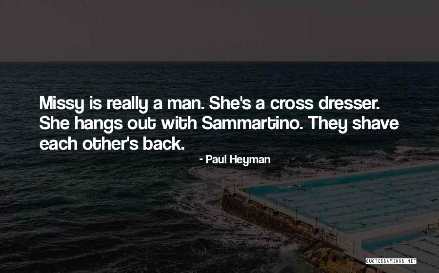 Hangs Quotes By Paul Heyman Hangs Quotes By Paul Heyman