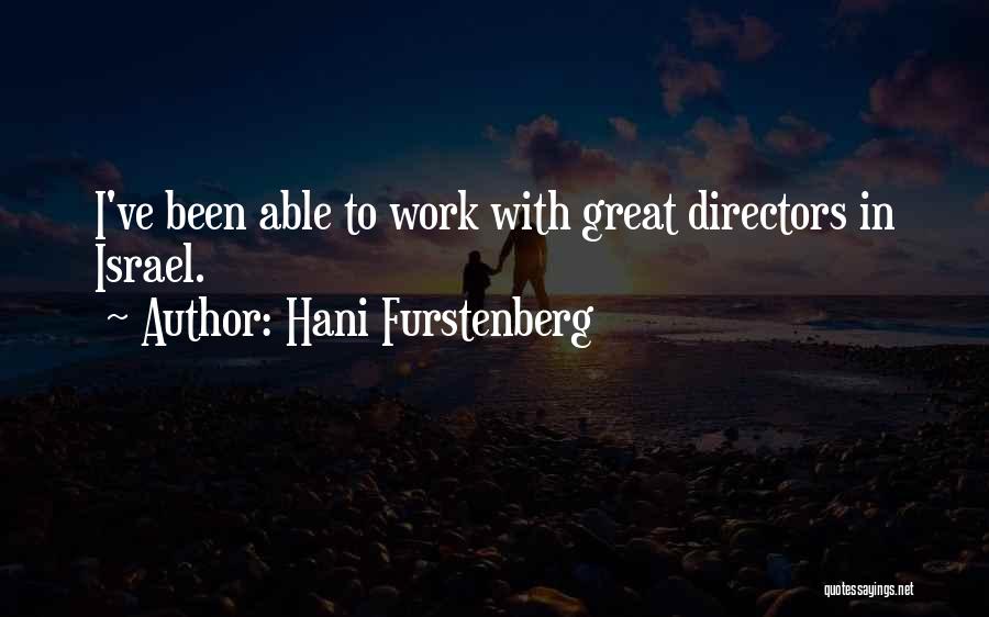 Hani Furstenberg Quotes 1952967