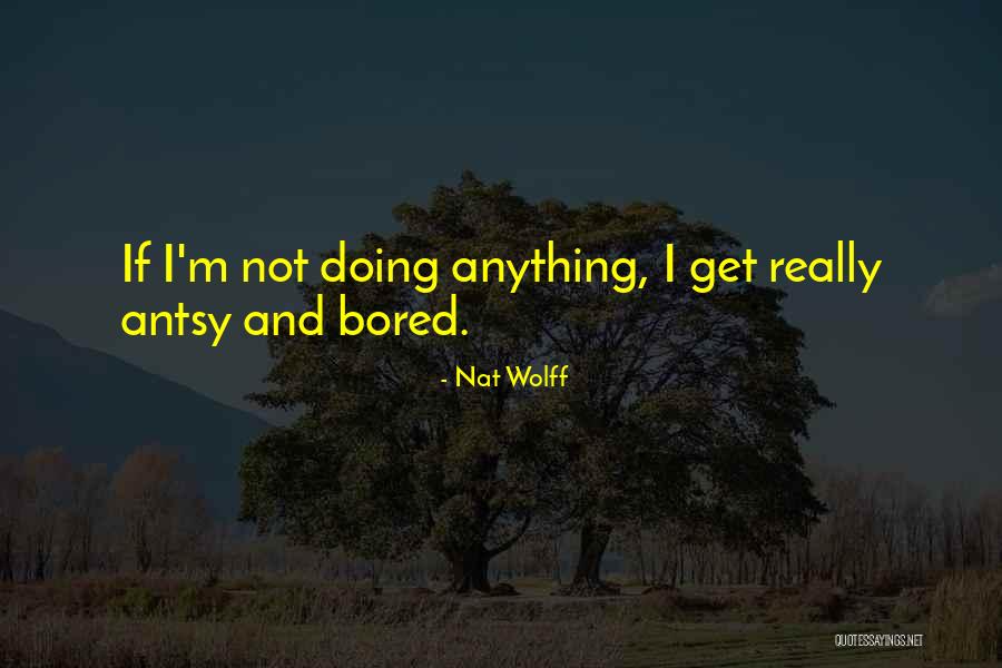 Hani Salam Quotes By Nat Wolff Hani Salam Quotes By Nat Wolff