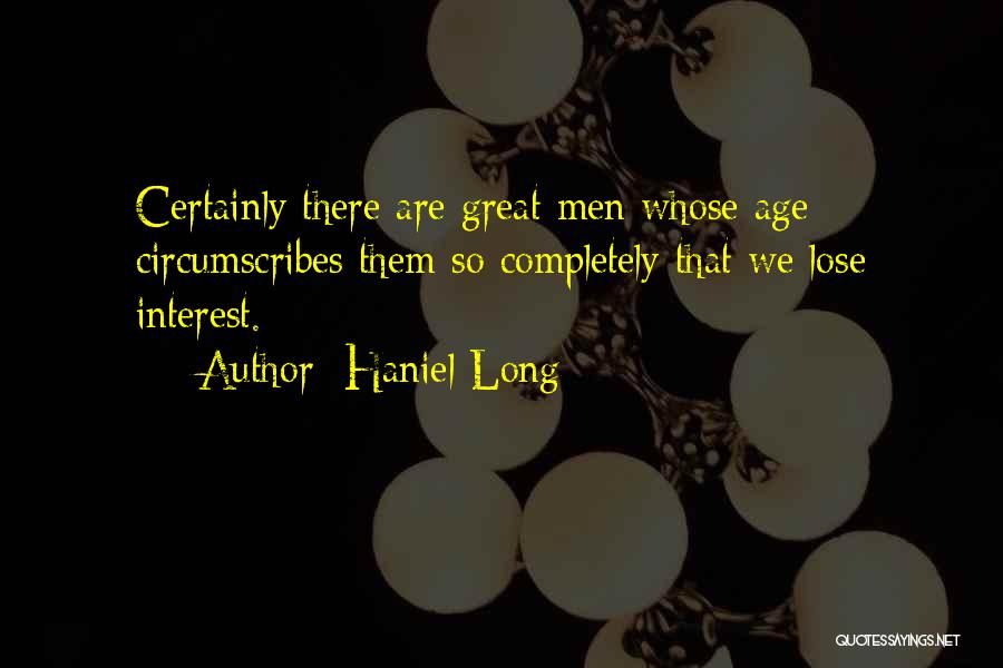 Haniel Long Quotes 1070830