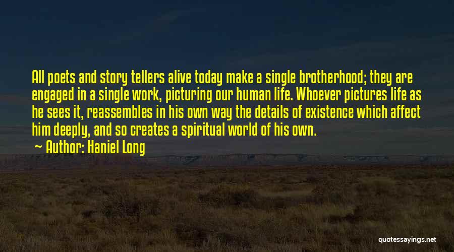 Haniel Long Quotes 1299716