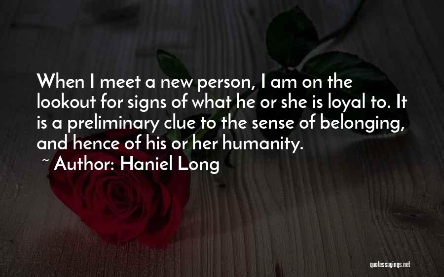 Haniel Long Quotes 362251