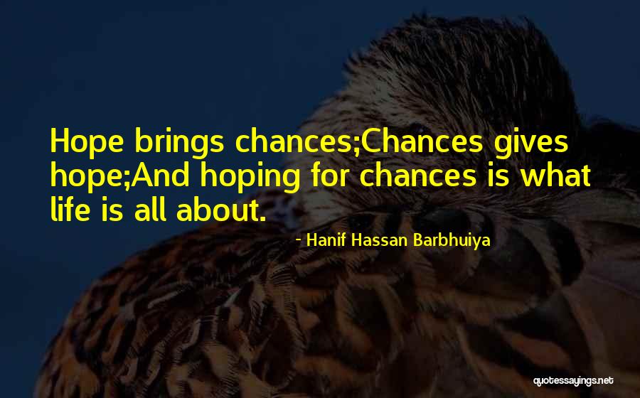 Hanif Hassan Barbhuiya Quotes 1747859