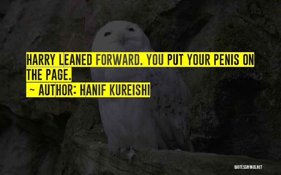 Hanif Kureishi Quotes 1109824