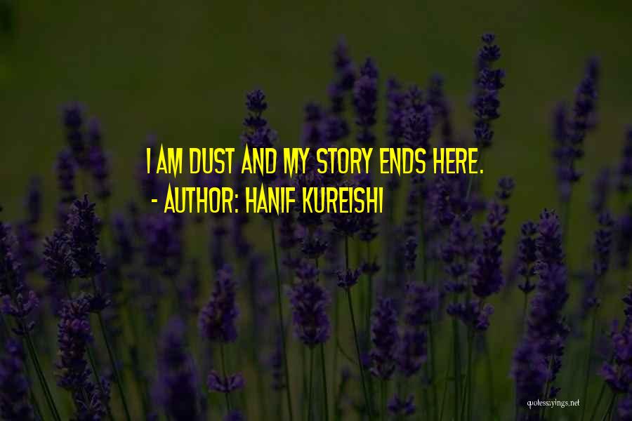 Hanif Kureishi Quotes 119434