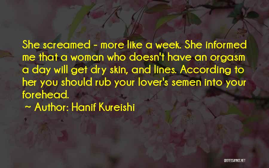 Hanif Kureishi Quotes 1513766
