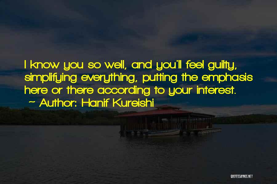 Hanif Kureishi Quotes 1516974