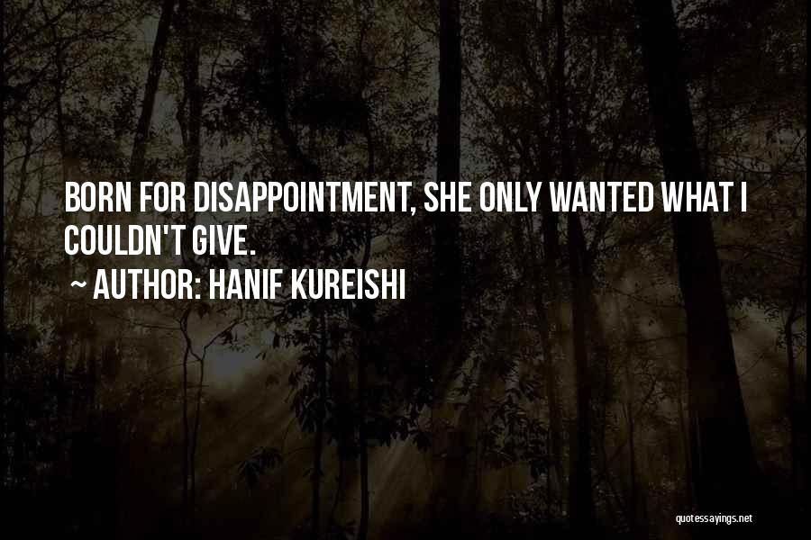 Hanif Kureishi Quotes 1730647