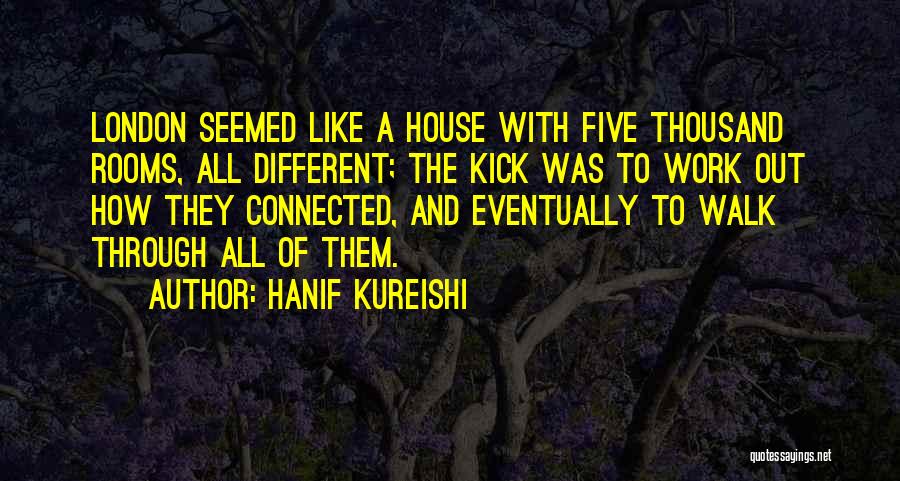 Hanif Kureishi Quotes 1778914