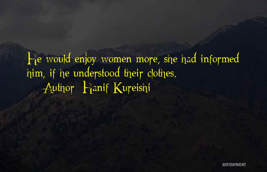 Hanif Kureishi Quotes 1830740