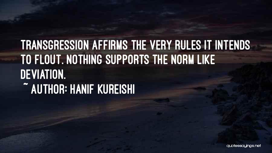 Hanif Kureishi Quotes 553823