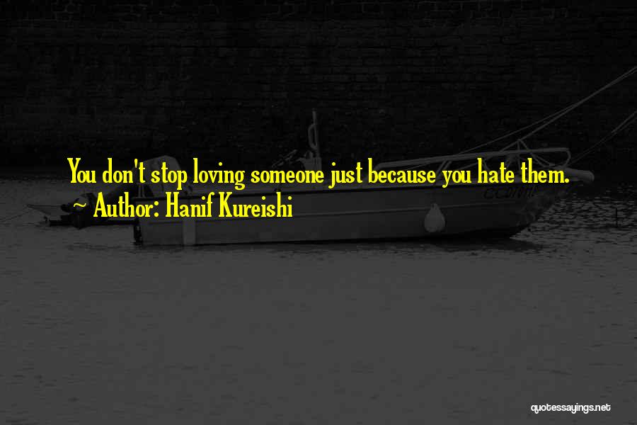 Hanif Kureishi Quotes 644388