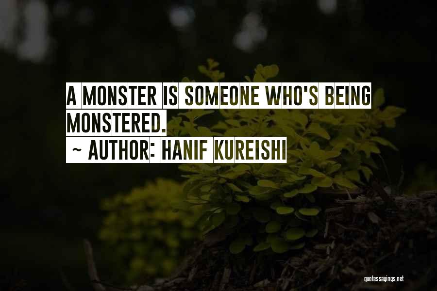 Hanif Kureishi Quotes 894645