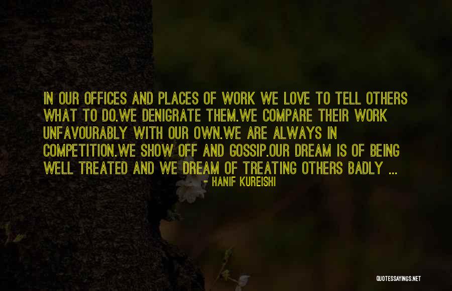 Hanif Quotes By Hanif Kureishi