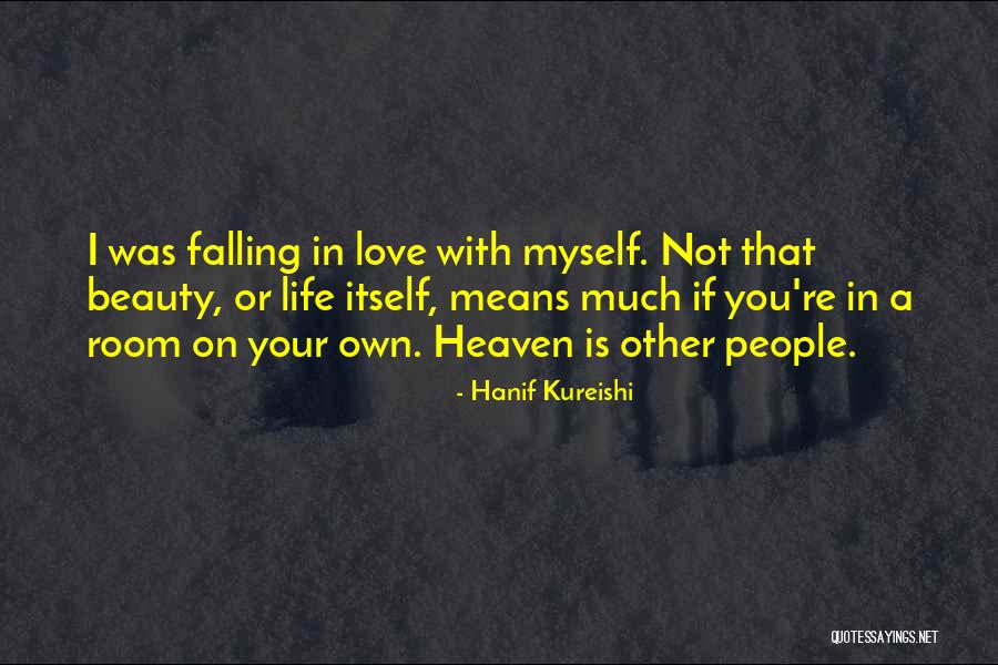 Hanif Quotes By Hanif Kureishi