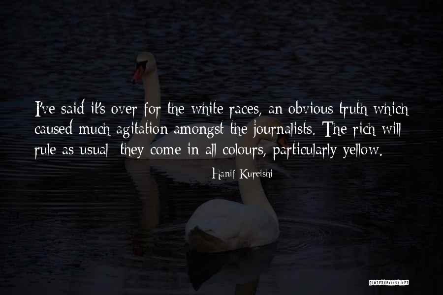 Hanif Quotes By Hanif Kureishi Hanif Quotes By Hanif Kureishi