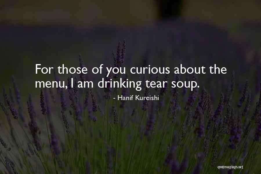 Hanif Quotes By Hanif Kureishi Hanif Quotes By Hanif Kureishi
