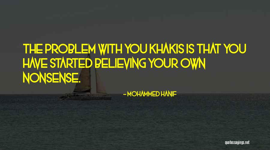 Hanif Quotes By Mohammed Hanif Hanif Quotes By Mohammed Hanif