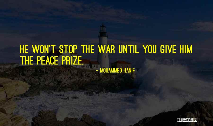 Hanif Quotes By Mohammed Hanif