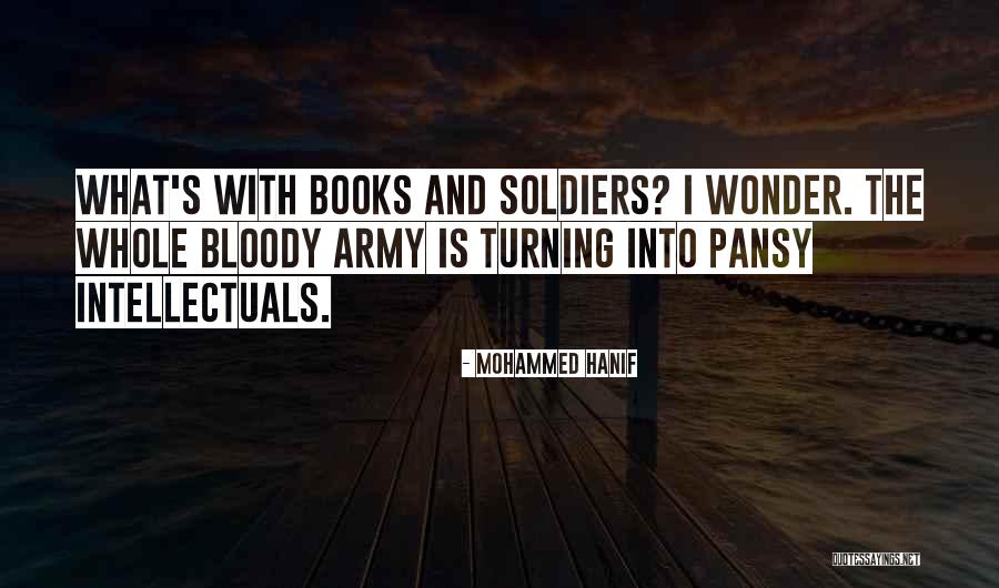 Hanif Quotes By Mohammed Hanif Hanif Quotes By Mohammed Hanif
