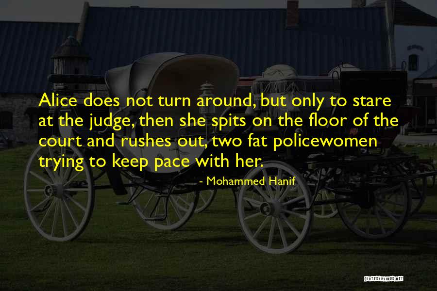 Hanif Quotes By Mohammed Hanif Hanif Quotes By Mohammed Hanif
