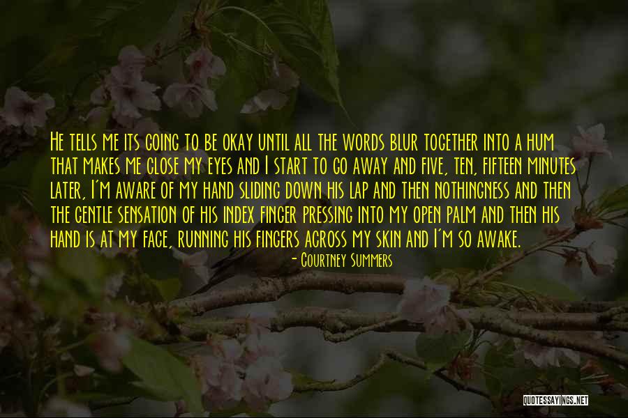 Hanis Crime Quotes By Courtney Summers Hanis Crime Quotes By Courtney Summers