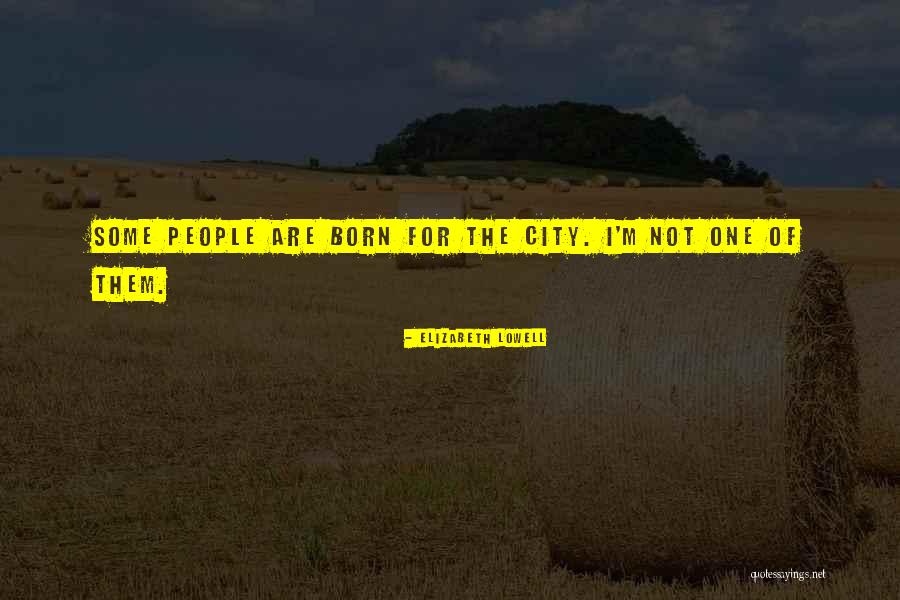 Hanis Crime Quotes By Elizabeth Lowell Hanis Crime Quotes By Elizabeth Lowell