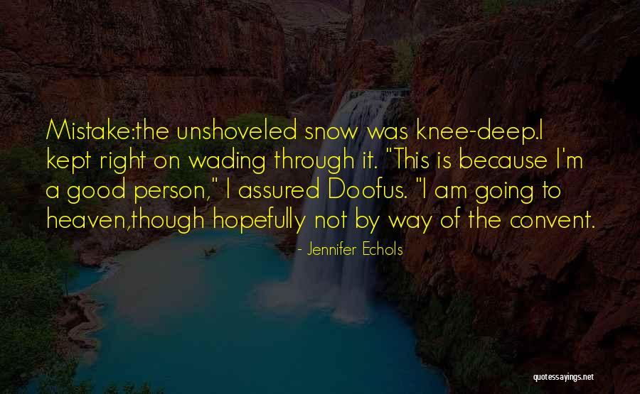Hanisch Quotes By Jennifer Echols Hanisch Quotes By Jennifer Echols