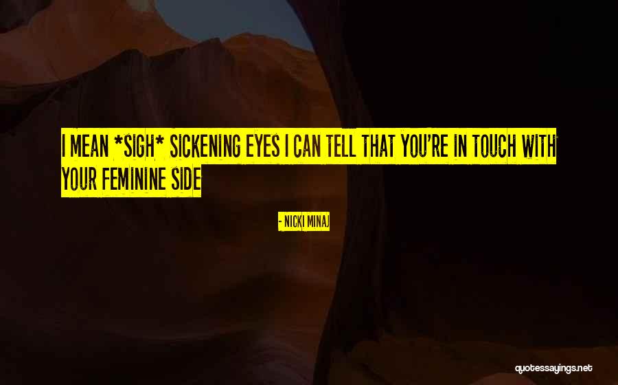 Haniyah Philogene Quotes By Nicki Minaj Haniyah Philogene Quotes By Nicki Minaj