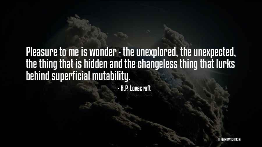 Haniyeh Fatah Quotes By H.P. Lovecraft Haniyeh Fatah Quotes By H.P. Lovecraft