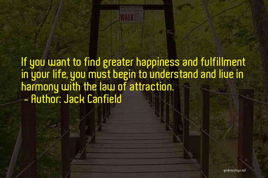 Hanjra Haulers Quotes By Jack Canfield