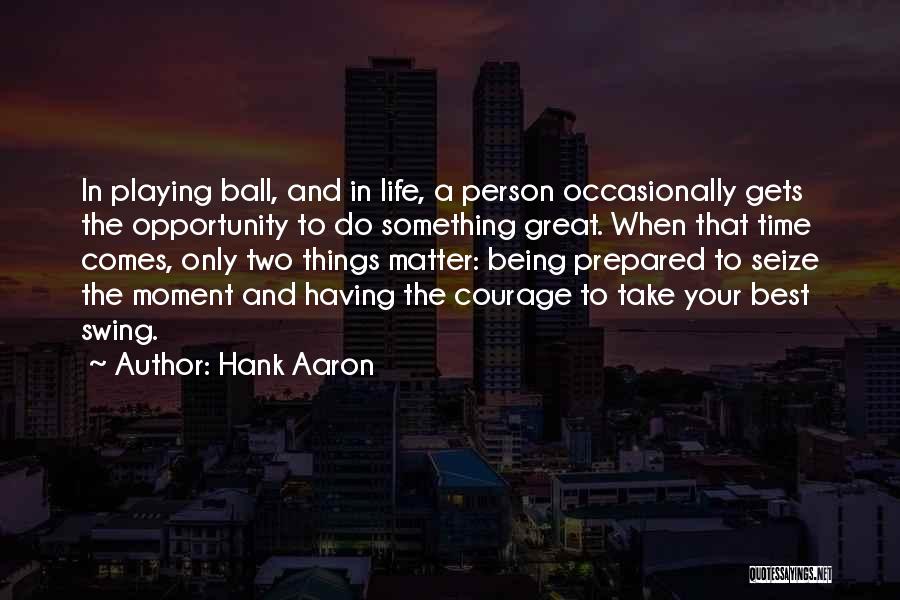 Hank Aaron Quotes 1124375