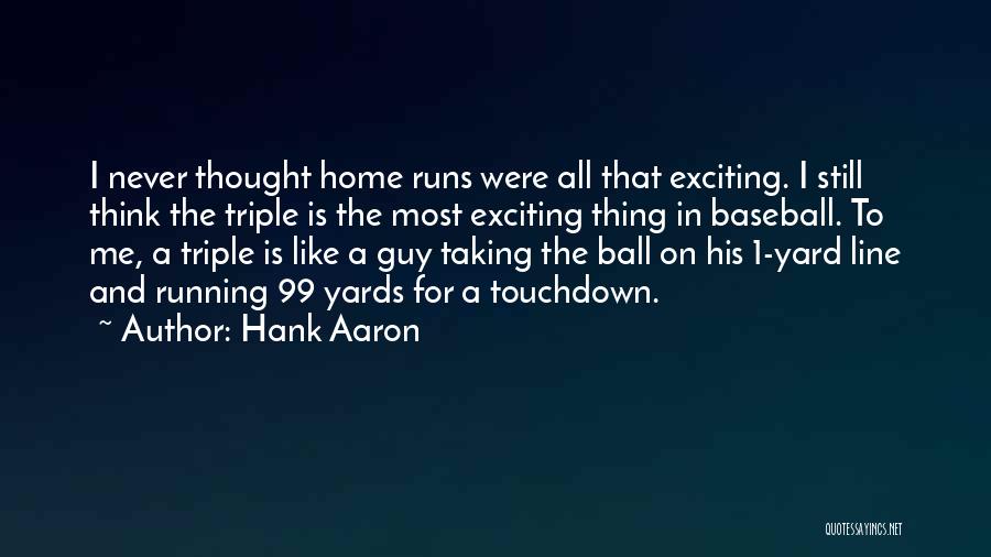 Hank Aaron Quotes 1544089