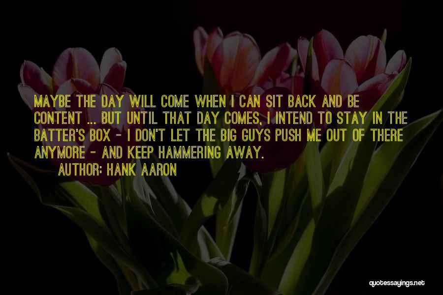 Hank Aaron Quotes 239826