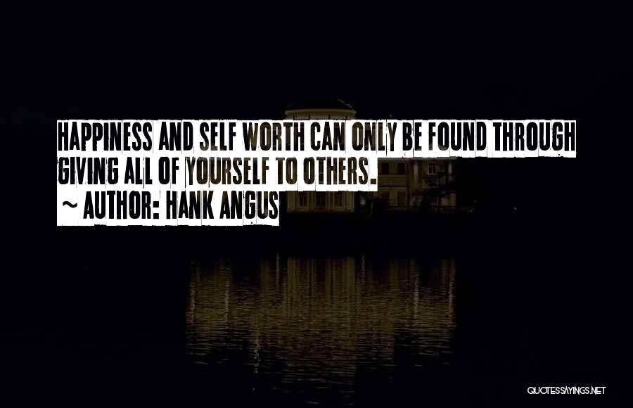 Hank Angus Quotes 1165856