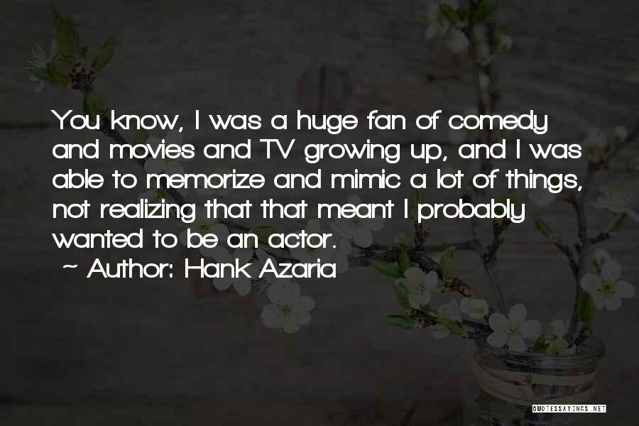 Hank Azaria Quotes 1333813