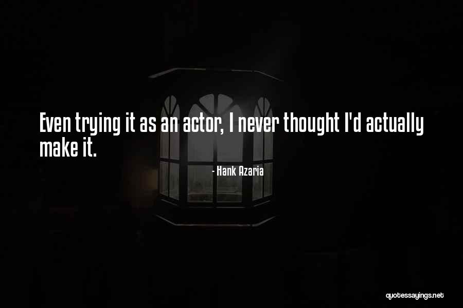 Hank Azaria Quotes 2029043 Hank Azaria Quotes 2029043