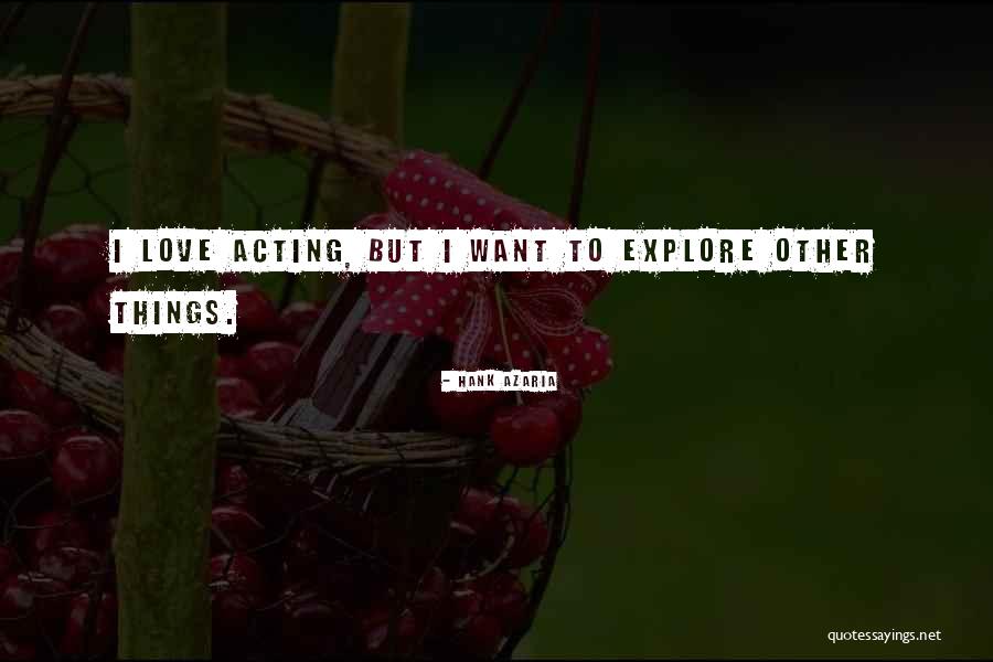 Hank Azaria Quotes 2226557 Hank Azaria Quotes 2226557