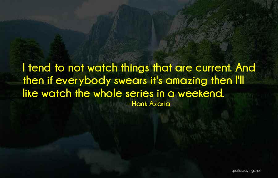 Hank Azaria Quotes 560294 Hank Azaria Quotes 560294