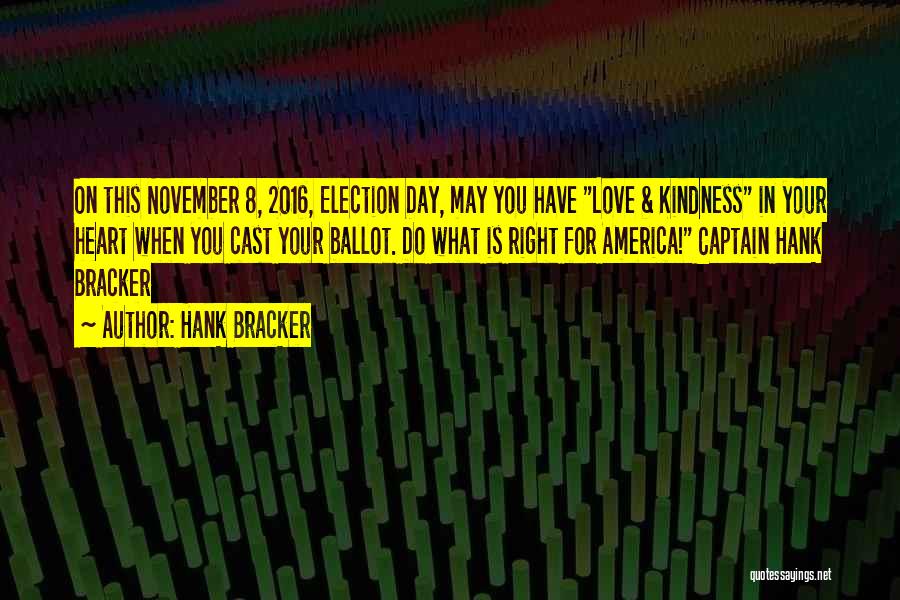 Hank Bracker Quotes 1026375