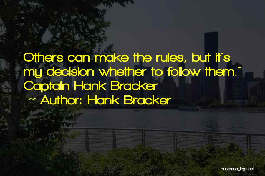 Hank Bracker Quotes 1424793